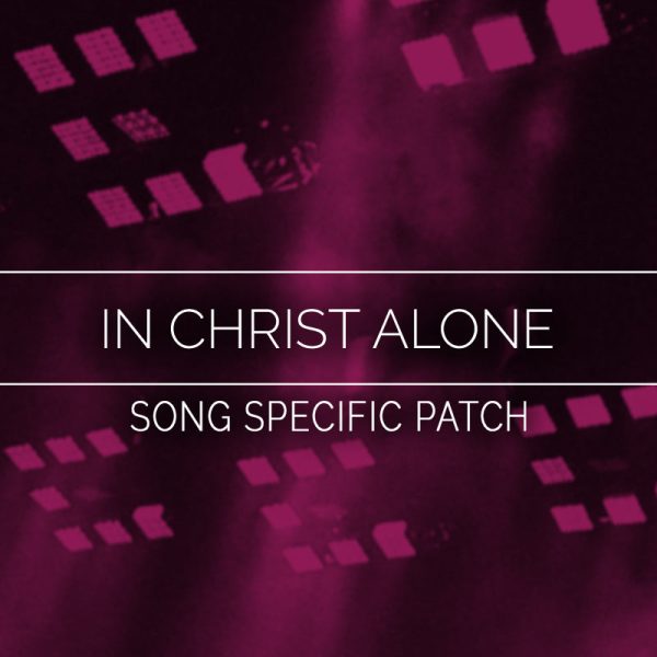 In Christ Alone Song Specific Patch Online now