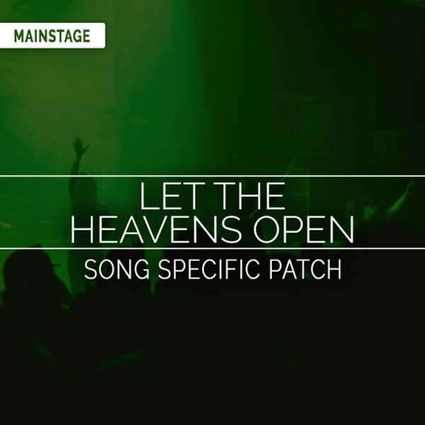 Let The Heavens Open Song Specific Patch Fashion