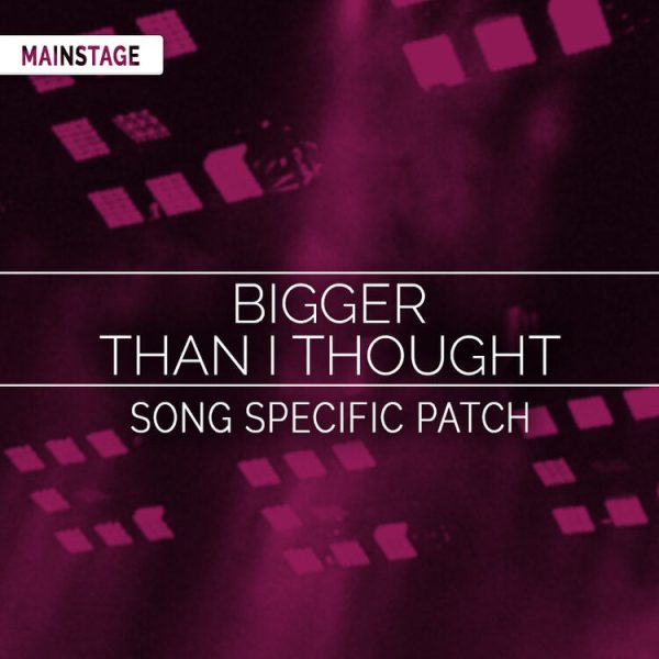 Bigger Than I Thought Song Specific Patch Online