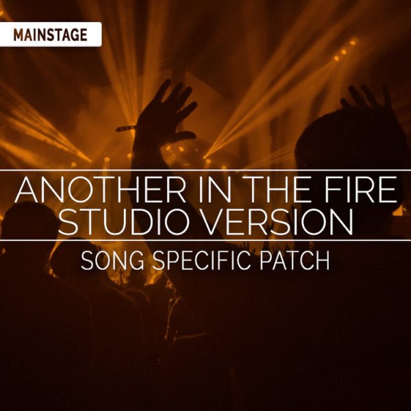Another in the Fire (Studio) Song Specific Patch Discount